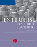 Concepts in Enterprise Resource Planning, Second Edition (Available Titles Skills Assessment Manager (SAM) - Office 2010)