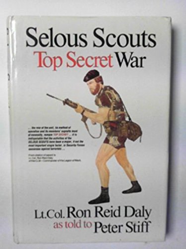 Selous Scouts: Top secret war