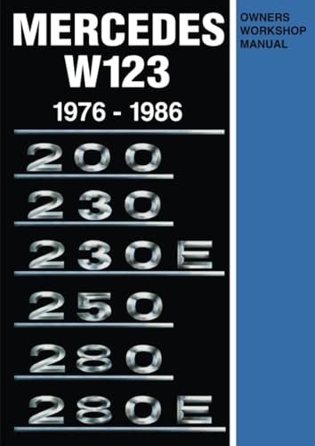 Mercedes W123 Owner's Workshop Manual 1976-1986