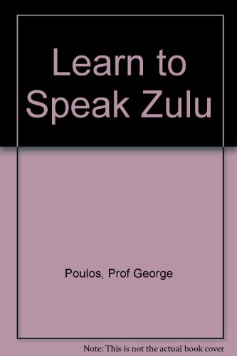 Learn to Speak Zulu