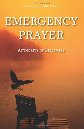 Emergency Prayer: Authority of Believers