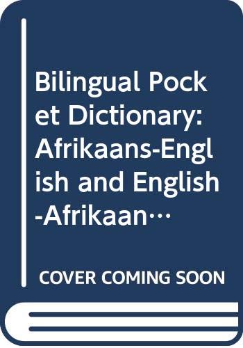 Bilingual Pocket Dictionary: Afrikaans-English and English-Afrikaans