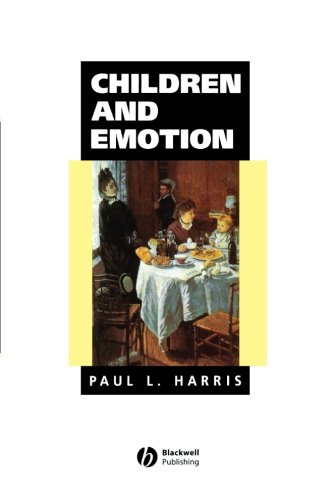 Children and Emotion: The Development of Psychological Understanding