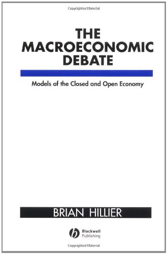 Book Cover The Macroeconomic Debate: Models of the Closed and Open Economy
