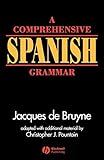 A Comprehensive Spanish Grammar