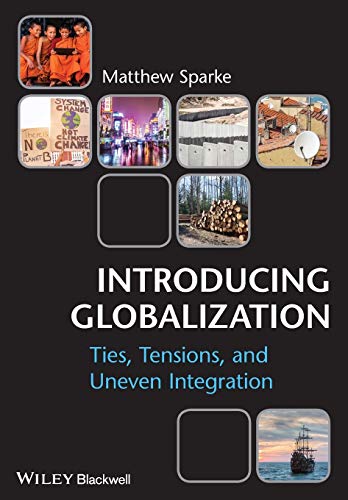 Book Cover Introducing Globalization: Ties, Tensions, and Uneven Integration
