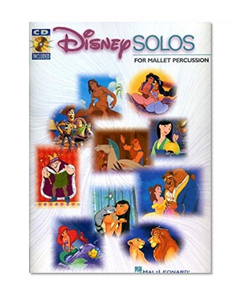 Book Cover Disney Solos for Mallet Percussion: Play Along with a Full Symphony Orchestra!