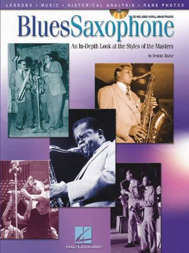 Blues Saxophone: An In-Depth Look at the Styles of the Masters