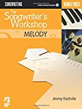 The Songwriter's Workshop: Melody (Berklee Press)Bk/Online Audio