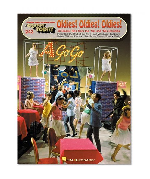 Book Cover OLIDES] OLDIES] OLDIES]      38 CLASSIC HITS FROM THE 50S AND 60S  EZPLAY 243 (E-Z Play Today)