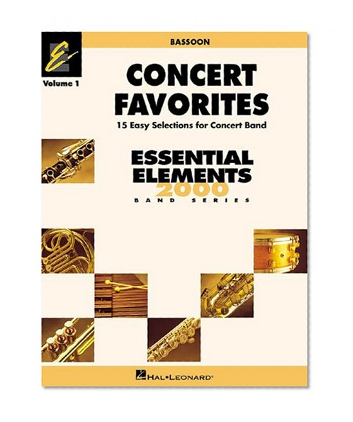 CONCERT FAVORITES VOL1       BASSOON (Essential Elements 2000 Band)