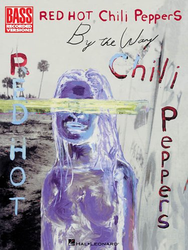 Book Cover Red Hot Chili Peppers - By the Way (Bass Recorded Versions)