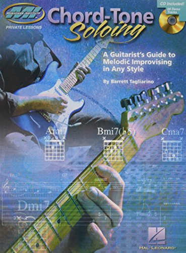 Book Cover Chord Tone Soloing Private Lessons Series: A Guitarist's Guide to Melodic Improvising in Any Style (Musicians Institute: Private Lessons)