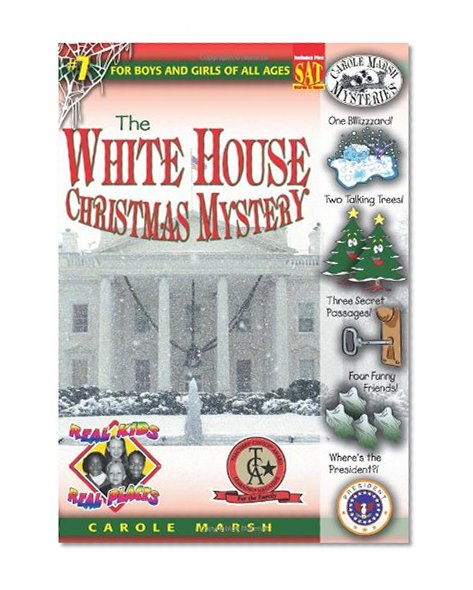 Book Cover The White House Christmas Mystery (Real Kids, Real Places) (Carole Marsh Mysteries)