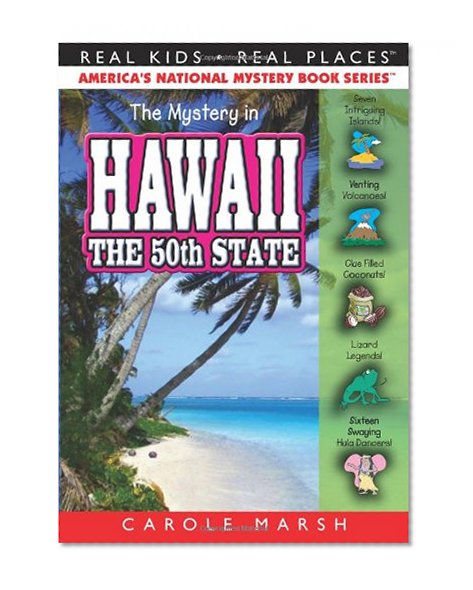 Book Cover The Mystery in Hawaii: The 50th State (31) (Real Kids Real Places)