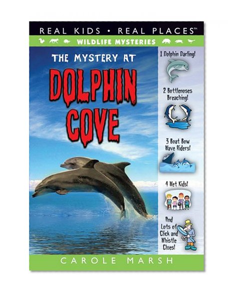 The Mystery at Dolphin Cove (Wildlife Mysteries)