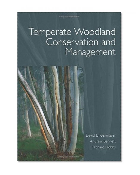 Temperate Woodland Conservation and Management
