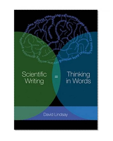 Scientific Writing = Thinking in Words