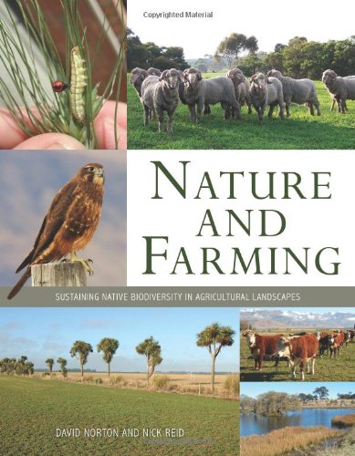 Nature and Farming: Sustaining Native Biodiversity in Agricultural Landscapes