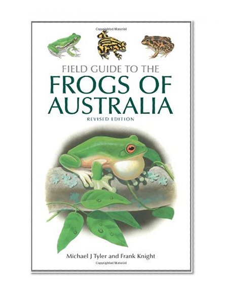 Field Guide to the Frogs of Australia