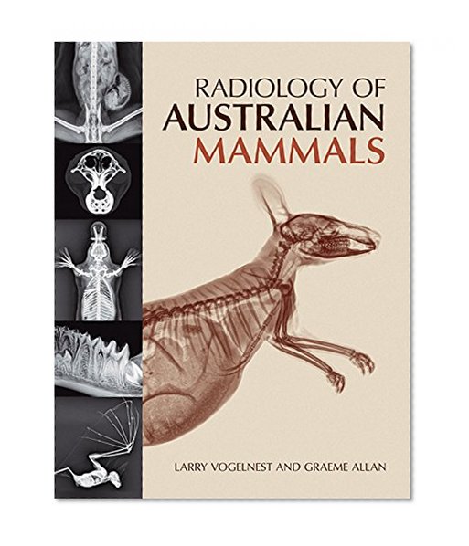Radiology of Australian Mammals