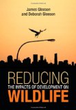 Reducing the Impacts of Development on Wildlife