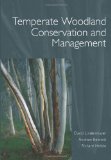 Temperate Woodland Conservation and Management