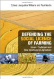 Defending the Social Licence of Farming: Issues, Challenges and New Directions for Agriculture