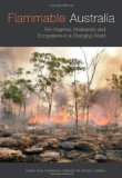 Flammable Australia [OP]: Fire Regimes, Biodiversity and Ecosystems in a Changing World