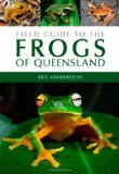 Field Guide to the Frogs of Queensland