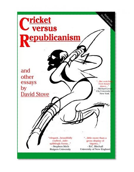 Cricket versus Republicanism: and other essays
