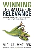 Title: Winning the Battle for Relevance