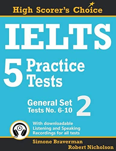 Book Cover IELTS 5 Practice Tests, General Set 2: Tests No. 6â€“10 (High Scorer's Choice)