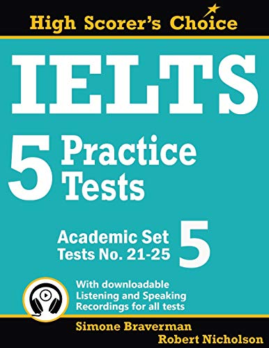 Book Cover IELTS 5 Practice Tests, Academic Set 5: Tests No. 21-25 (High Scorer's Choice)