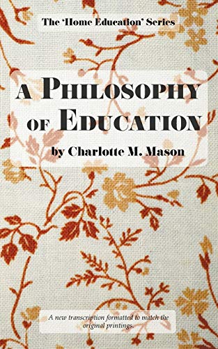 Book Cover A Philosophy of Education (The Home Education Series)