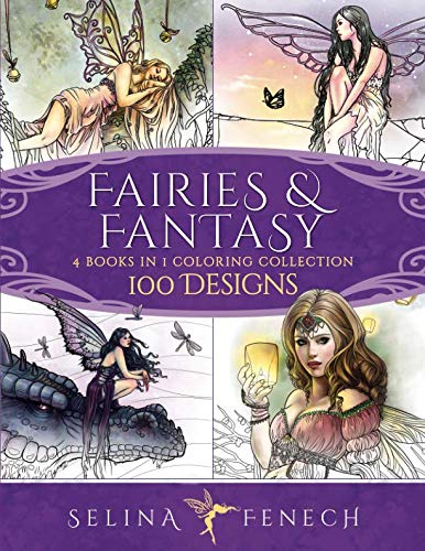 Fairies and Fantasy Coloring Collection: 100 Designs (Fantasy Coloring by Selina)