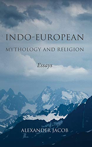 Book Cover Indo-European Mythology and Religion: Essays