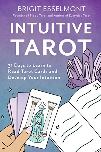 Book Cover Intuitive Tarot: 31 Days to Learn to Read Tarot Cards and Develop Your Intuition