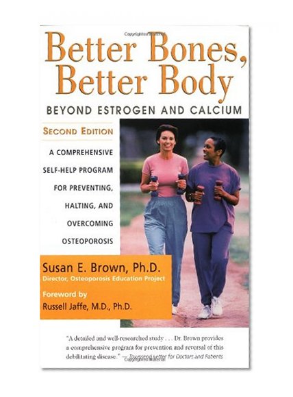 Book Cover Better Bones, Better Body : Beyond Estrogen and Calcium