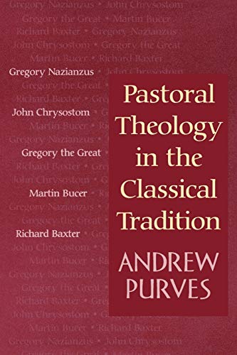 Book Cover Pastoral Theology in the Classical Tradition