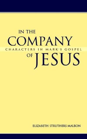 Book Cover In the Company of Jesus: Characters in Mark's Gospel