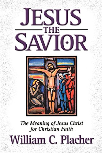 Book Cover Jesus the Savior: The Meaning of Jesus Christ for Christian Faith