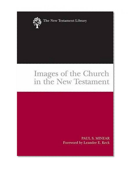 Book Cover Images of the Church in the New Testament (2004) (New Testament Library)