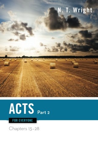 Book Cover Acts for Everyone, Part Two: Chapters 13-28 (The New Testament for Everyone)