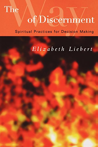 Book Cover The Way of Discernment: Spiritual Practices for Decision Making