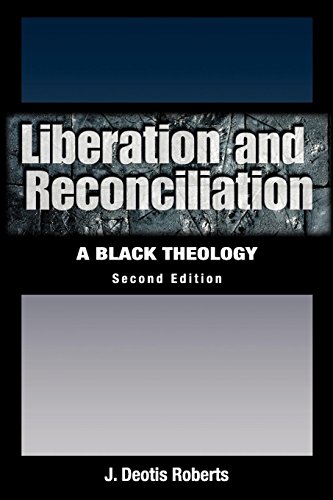 Book Cover Liberation And Reconciliation: A Black Theology, Second Edition