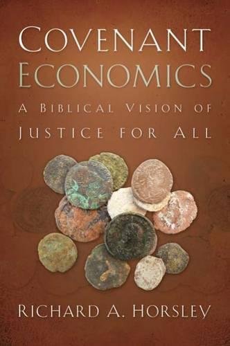 Book Cover Covenant Economics: A Biblical Vision of Justice for All