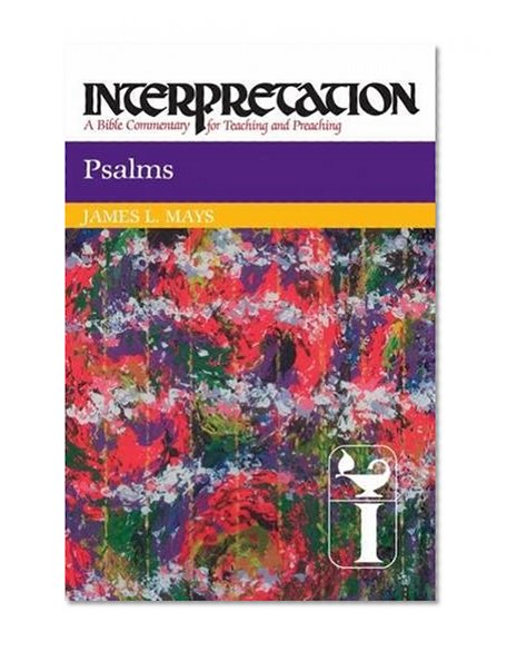 Book Cover Psalms: Interpretation: A Bible Commentary for Teaching and Preaching