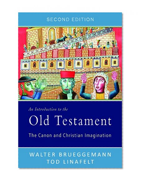 Book Cover An Introduction to the Old Testament, Second Edition: The Canon and Christian Imagination (Canon & Christian Imagination)