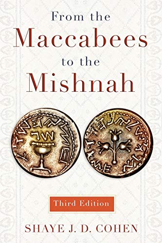 Book Cover From the Maccabees to the Mishnah, Third Edition
